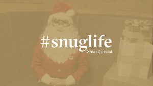 #snuglife Xmas Special blog image